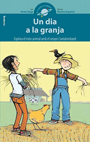 Un dia a la granja: 5 (El Club de la Ciència)