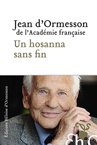 Un hosanna sans fin (French Edition)