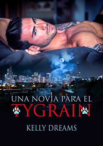 Una novia para el tygrain (Lover Tygrain Witched nº 1)