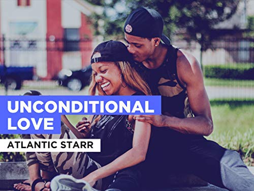 Unconditional Love al estilo de Atlantic Starr