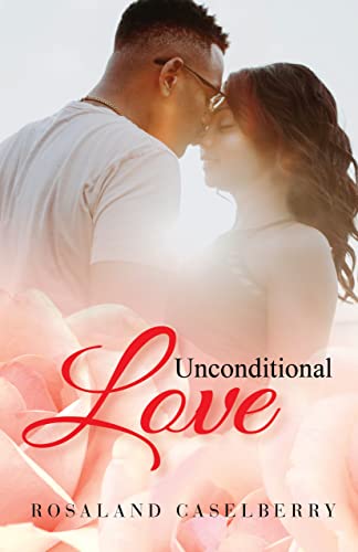 Unconditional Love (English Edition)