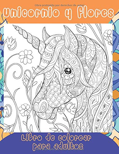 Unicornio y flores - Libro de colorear para adultos 🦄