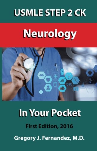 USMLE STEP 2 CK Neurology In Your Pocket: Neurology: Volume 1 (USMLE STEP 2 CK In Your Pocket)