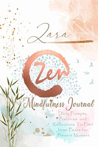 Zara Mindfulness Journal: Personalized Name Pocket Size Daily Workbook Gifts for Teens, Girls and Women. Simple Practices for Everyday Life that Help ... Gratitude Journal for Anxiety, Stress Relief