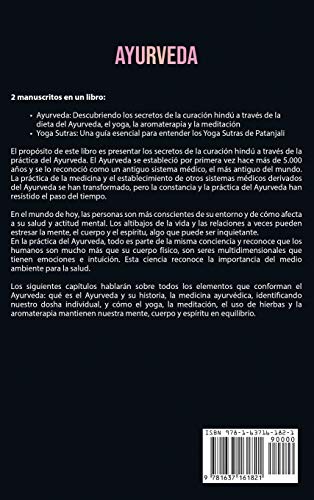 Ayurveda: Los secretos de la curación hindú a través de la dieta ayurvédica, la meditación y la aromaterapia junto con una guía para entender los Yoga Sutras de Patanjali