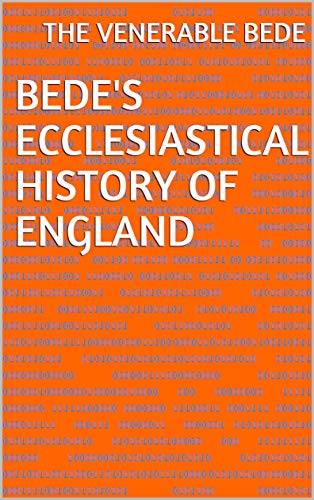 Bede's Ecclesiastical History of England (English Edition)