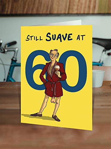 Brainbox Candy - Divertida tarjeta de 60 cumpleaños – 'Still Suave At 60' – Rude Cheeky Hilarious Sixty Card – Para hombres pareja marido amigo compañero