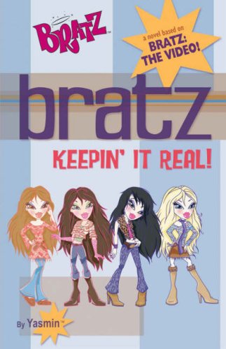 Bratz: Keepin' It Real ("Bratz" S.)