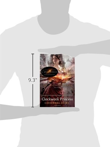 Clockwork Princess: Volume 3 (The Infernal Devices, 3)