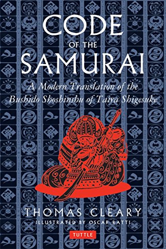 Code of the Samurai: A Modern Translation of the Bushido Shoshinshu of Taira Shigesuke