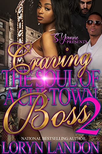 Craving The Soul Of A Chi-Town Boss 2 (English Edition)