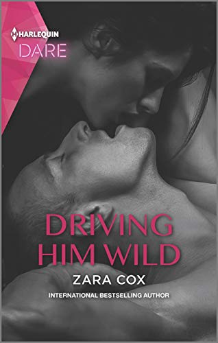 Driving Him Wild: A Scorching Hot Romance (The Mortimers: Wealthy & Wicked Book 4) (English Edition)