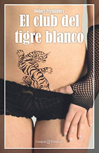 El club del tigre blanco