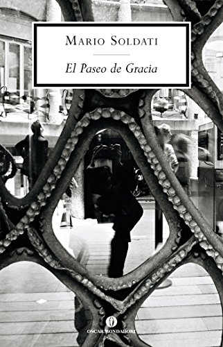 El Paseo de Gracia (Oscar scrittori moderni Vol. 1983) (Italian Edition)