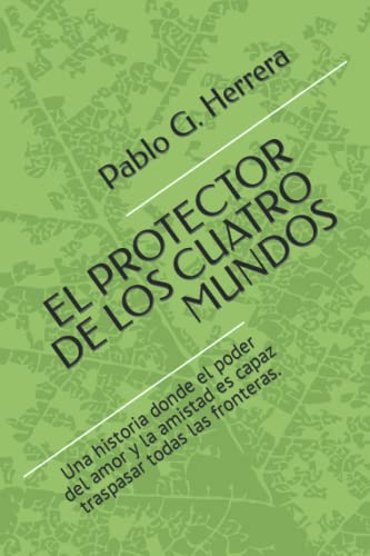 EL PROTECTOR DE LOS CUATRO MUNDOS: La era de Aquarii (Contigo para siempre)