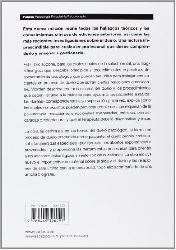 El tratamiento del duelo: Asesoramiento psicológico y terapia (Psicología Psiquiatría Psicoterapia)