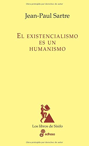 EXISTENCIALISMO ES UN HUMANISMO,EL (T) (Los Libros De Sisifo)