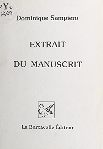 Extrait du manuscrit (French Edition)