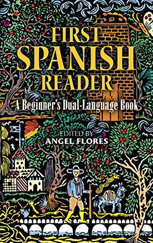 First Spanish Reader: A Beginner's Dual-Language Book (Dover Dual Language Spanish) (English Edition)