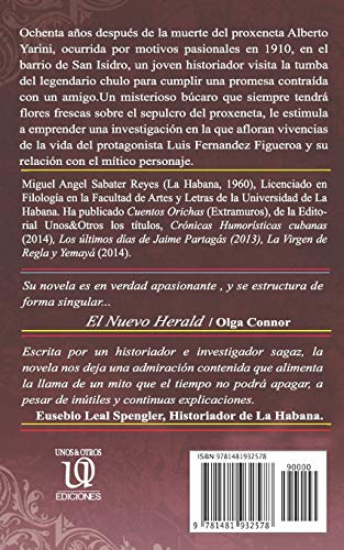 Flores para una leyenda: Yarini, el Rey de San Isidro: 6 (Narrativa)