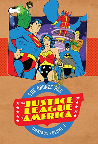 Justice League of America: The Bronze Age Omnibus Vol. 2: Volume 2