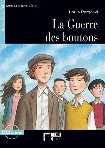 La Guerre Des Boutons+cd (Chat Noir. Lire Et S'entrainer)