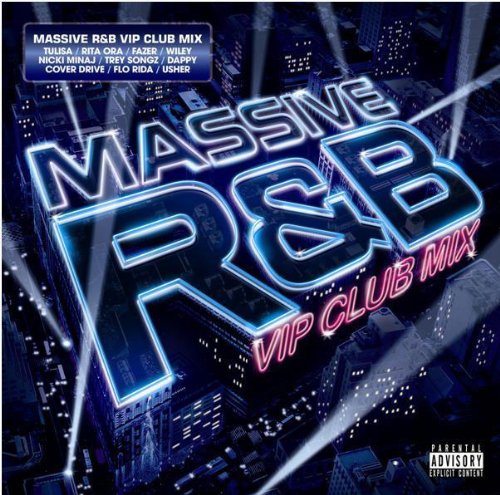 Massive R&B VIP Club Mix