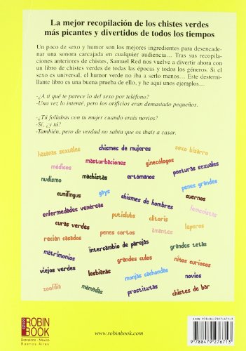 Mejores chistes verdes, los: La mejor recopilación de los chistes verdes más picantes y divertidos de todos los tiempos (Humor (robin Book))