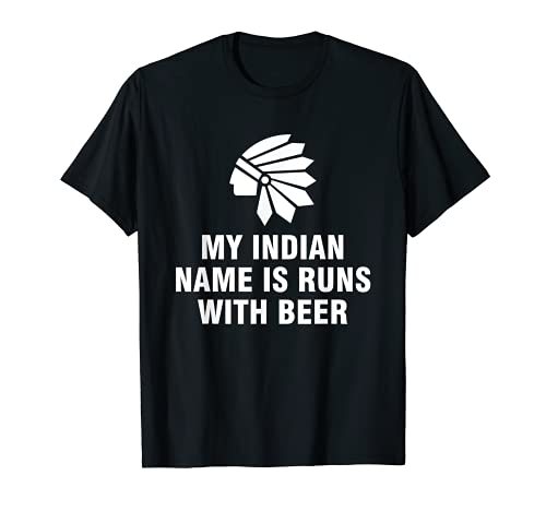 Mi nombre indio se ejecuta con cerveza Camiseta