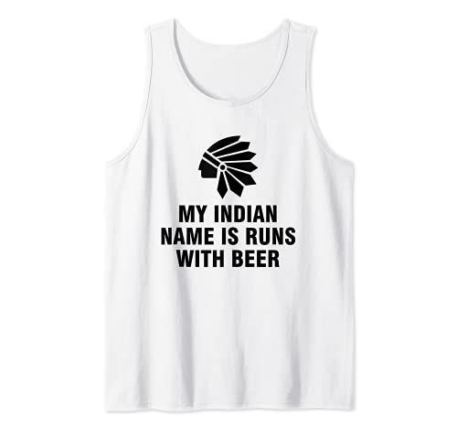 Mi nombre indio se ejecuta con cerveza Camiseta sin Mangas