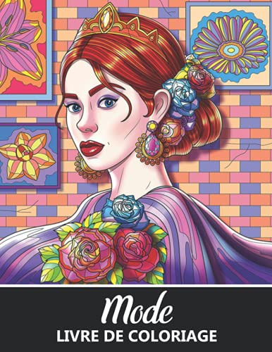 Mode Livre de Coloriage: Dessins de fashion à colorier pour Adolescent et Adultes - Noël Idée cadeau pour Femmes