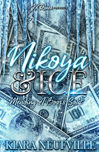 Nikoya & Ice: Mending A Boss's Soul (English Edition)