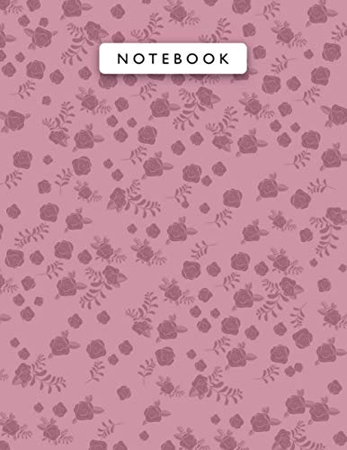 Notebook Rose Pompadour Color Mini Vintage Rose Flowers Patterns Cover Lined Journal: 8.5 x 11 inch, Wedding, Monthly, 110 Pages, Work List, College, A4, Journal, 21.59 x 27.94 cm, Planning