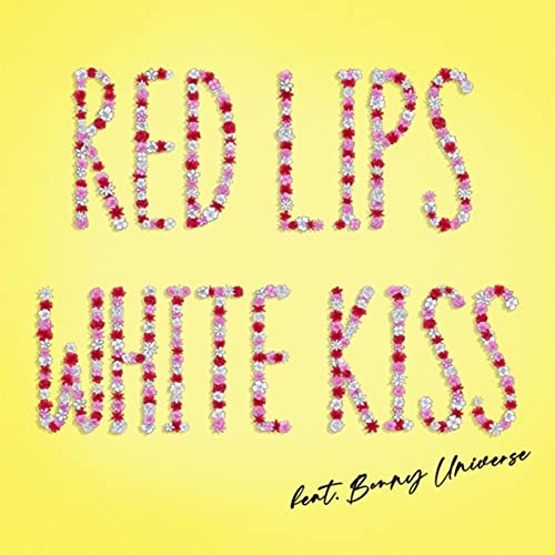 Red Lips White Kiss (Remix) [feat. Benny Universe]
