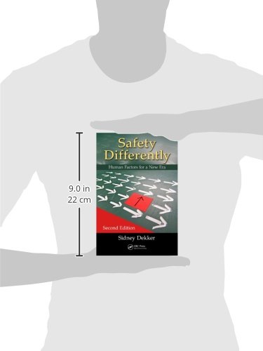 Safety Differently: Human Factors for a New Era, Second Edition