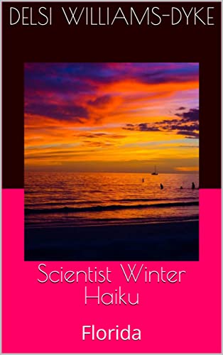 Scientist Winter Haiku: Florida (English Edition)