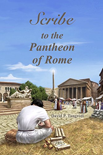 Scribe to the Pantheon of Rome (English Edition)