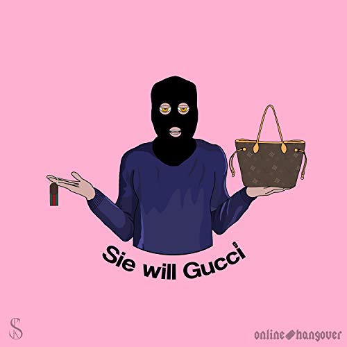 Sie will Gucci [Explicit]
