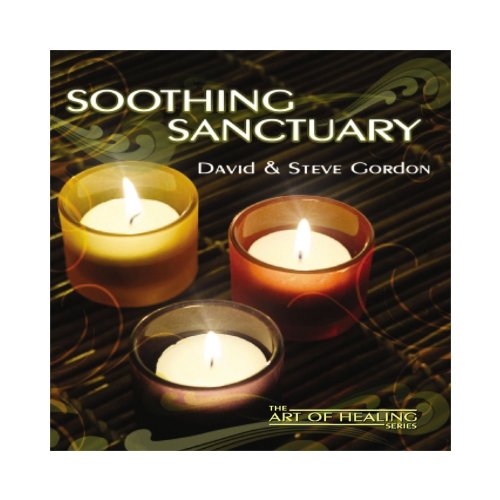 Soothing Sanctuary - The Art Of Healing