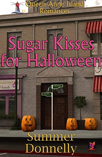 Sugar Kisses for Halloween (Queen Anne Island Romances Book 1) (English Edition)