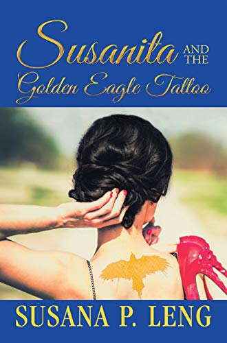 Susanita and the Golden Eagle Tattoo (English Edition)