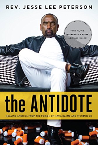 The Antidote: Healing America From the Poison of Hate, Blame, and Victimhood (English Edition)