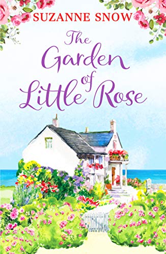 The Garden of Little Rose: A gorgeous and heartwarming romance: 2 (Welcome to Thorndale)