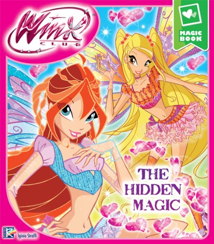 The Hidden Magic (Winx Club) (Magic Book) (English Edition)