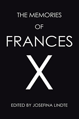 The Memories of Frances X (English Edition)