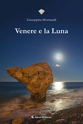 Venere e la Luna (Italian Edition)