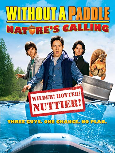 Without A Paddle: Nature's Calling